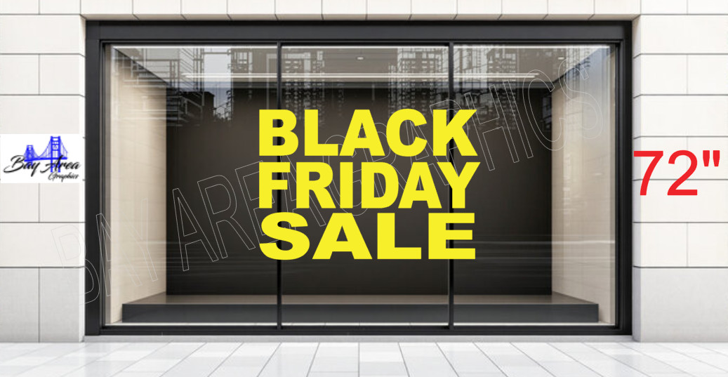 BLACK FRIDAY SALE Vinyl Sticker Sign for Storefront Window ORACAL 651