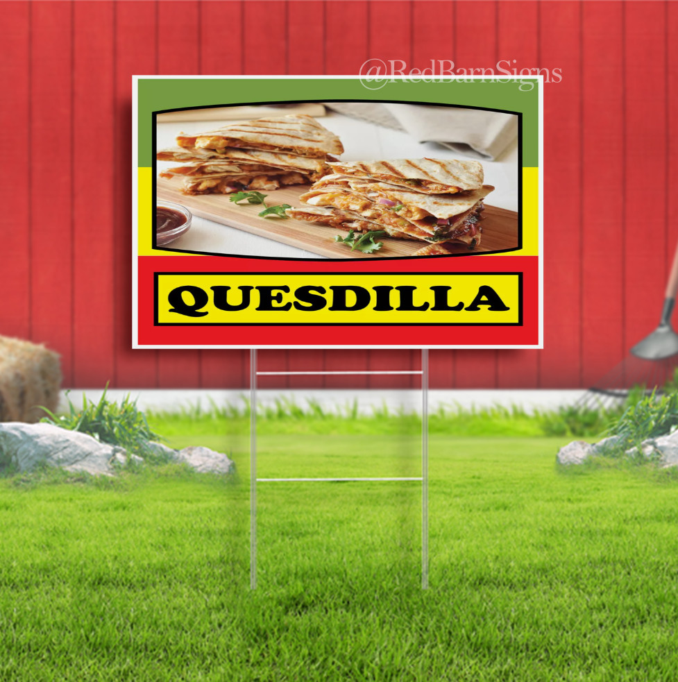 Food Truck Quesadillas Restaurant & Food Concession Yard Sign