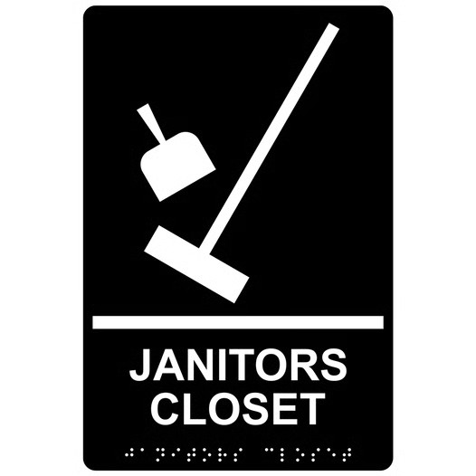 JANITORS CLOSET ADA Sign 6&Prime; x 9&Prime;, White on Black