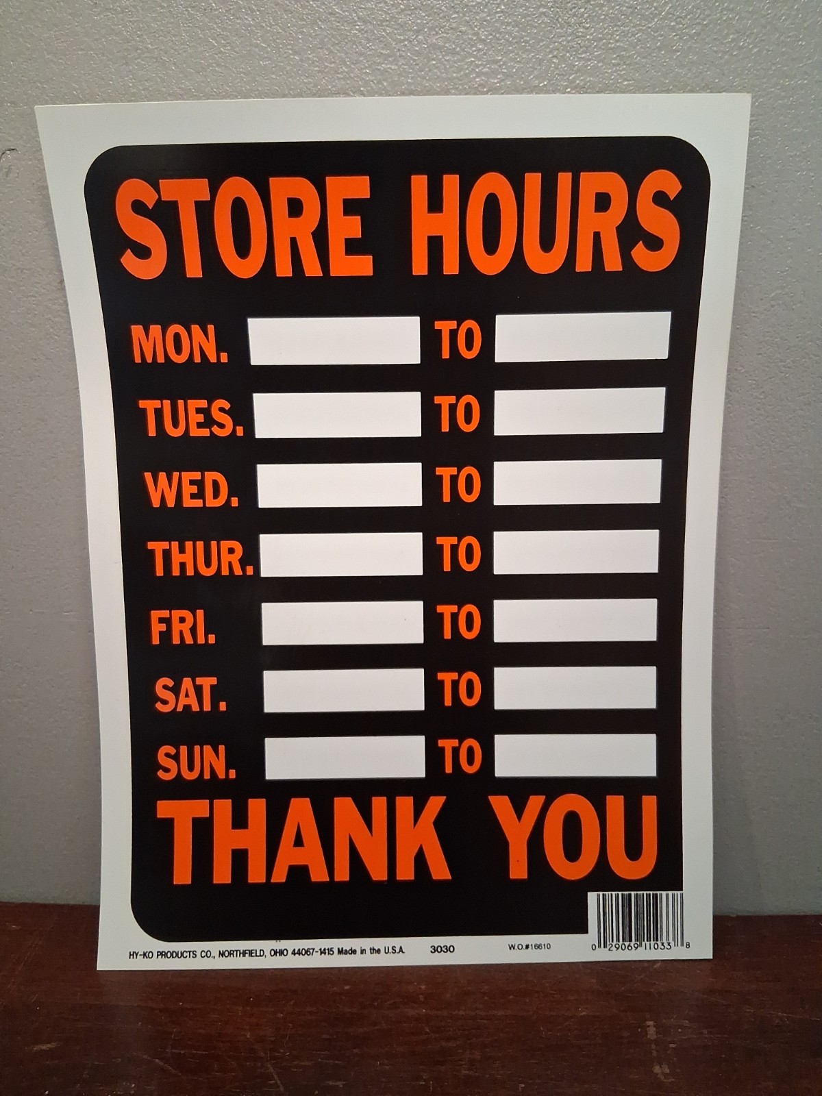 Hy-Ko Products Plastic 9&Prime;x12&Prime; Store Hours Thank You Sign NOS *discolored