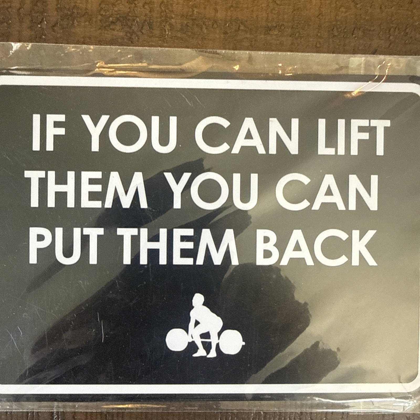Classic Framed Plus If You Can Lift Them You Can Put Them Back 5&Prime; X 7&Prime;