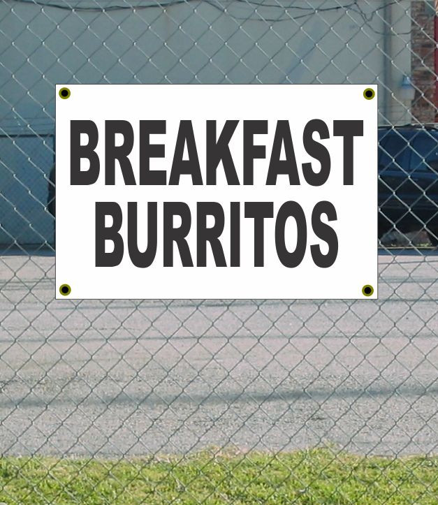 2×3 BREAKFAST BURRITOS Black & White Banner Sign NEW Discount Size & Price