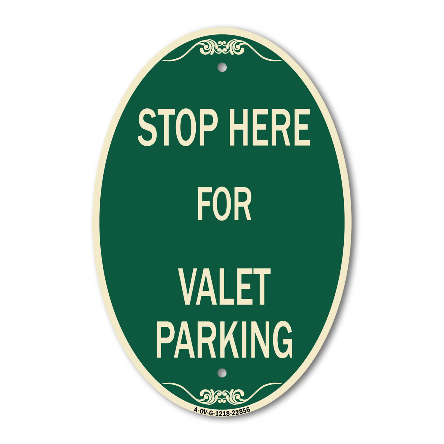 Designer Sign Stop Here – for Valet Parking 12&Prime; x 18&Prime; Metal Sign