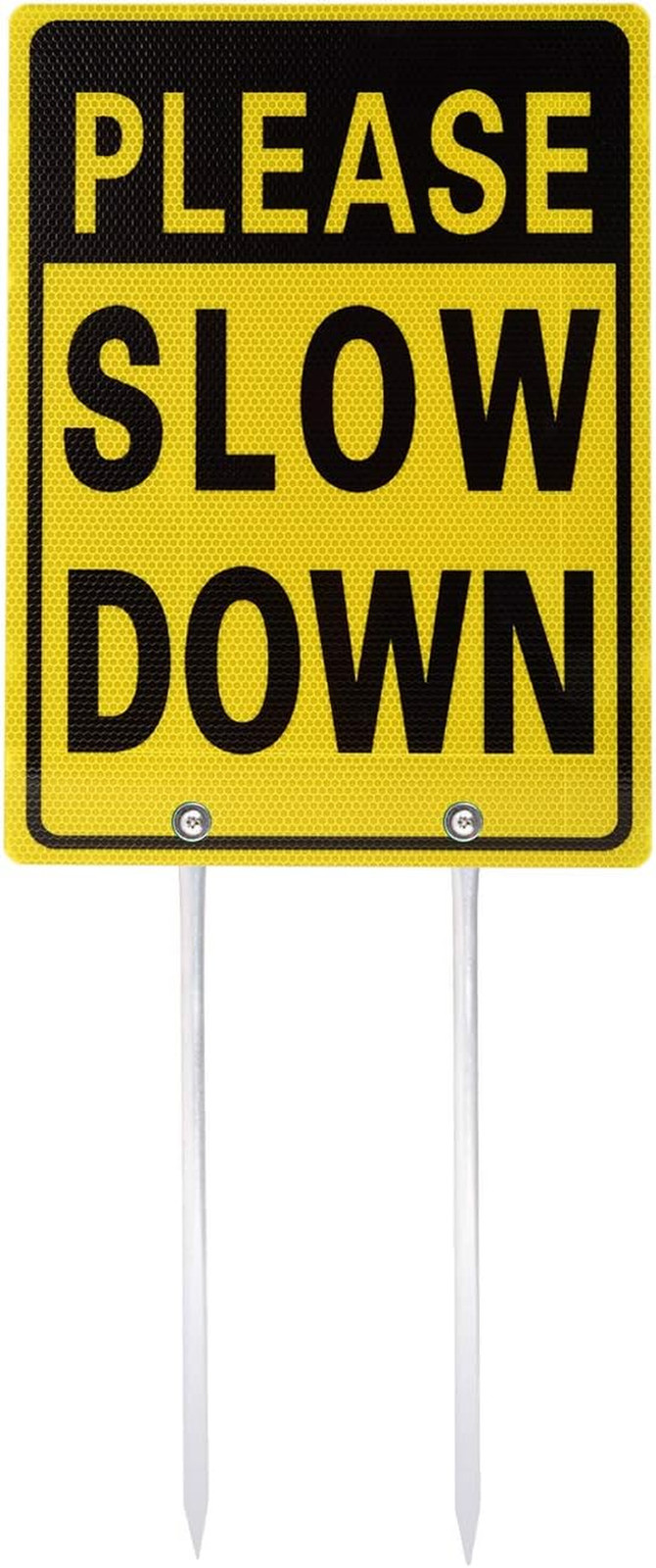 Please Slow down Sign, 16 Inch X 12 Inch/28 Inch High, Double Sided Aluminum Ref