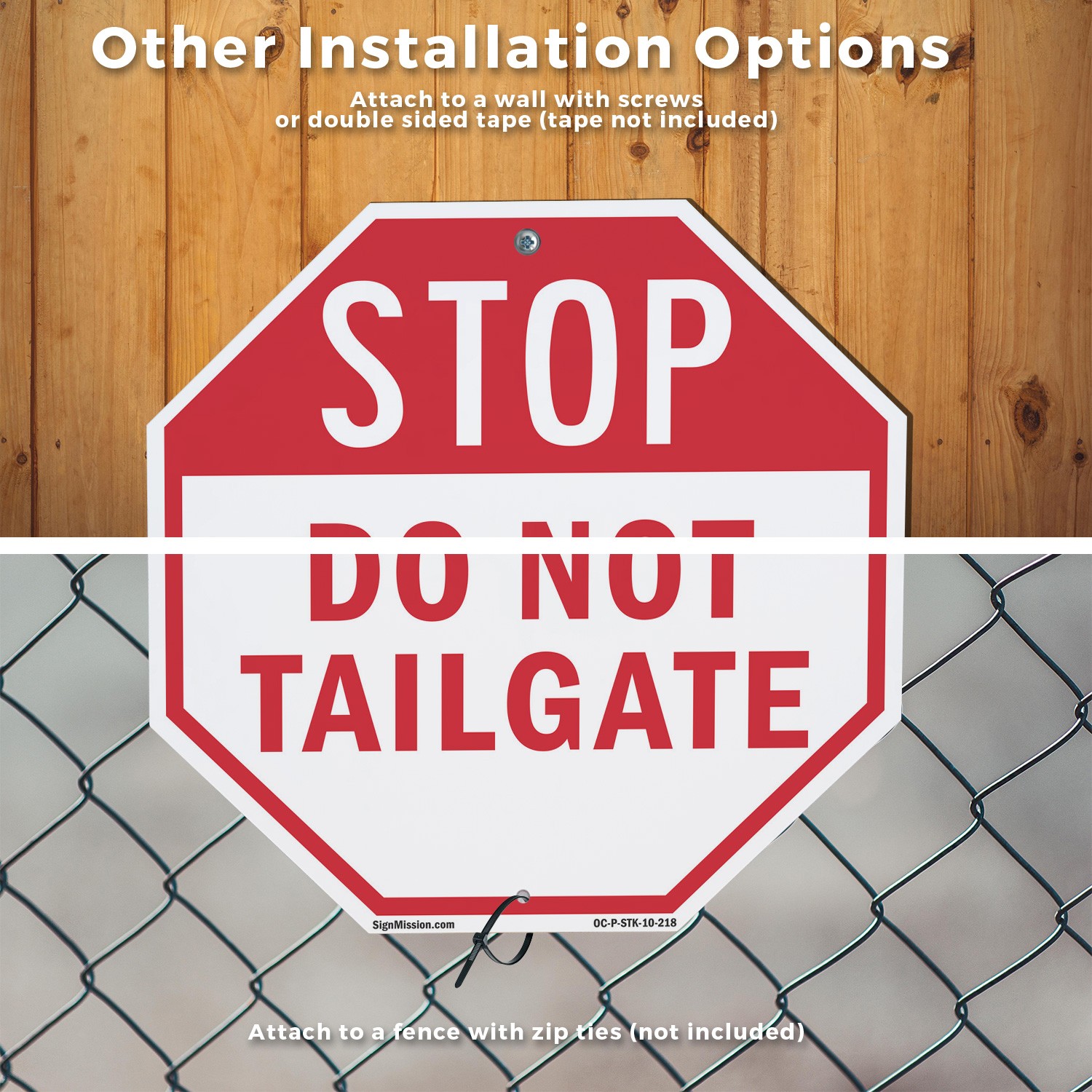 Stop Do Not Tailgate Octagon Sign With Stake Weather Resistant UV Protected