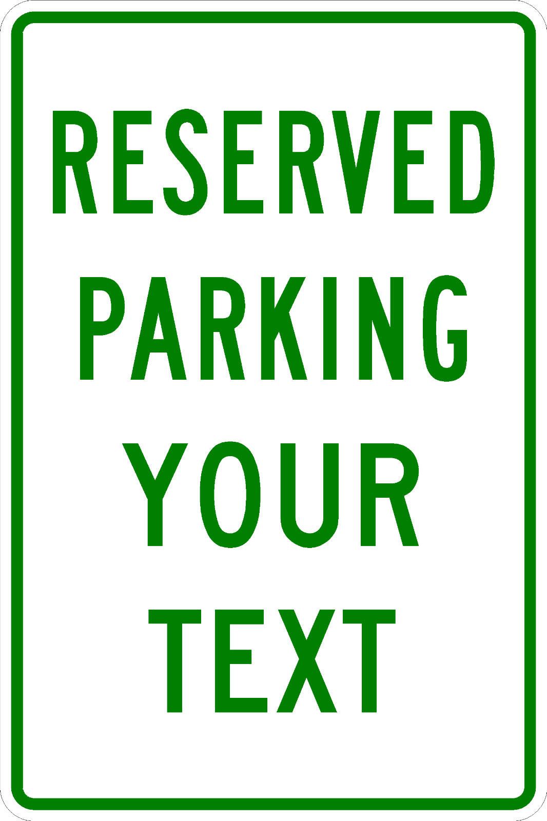 Reserved Parking Colored Custom Text 12×18 By SSMG