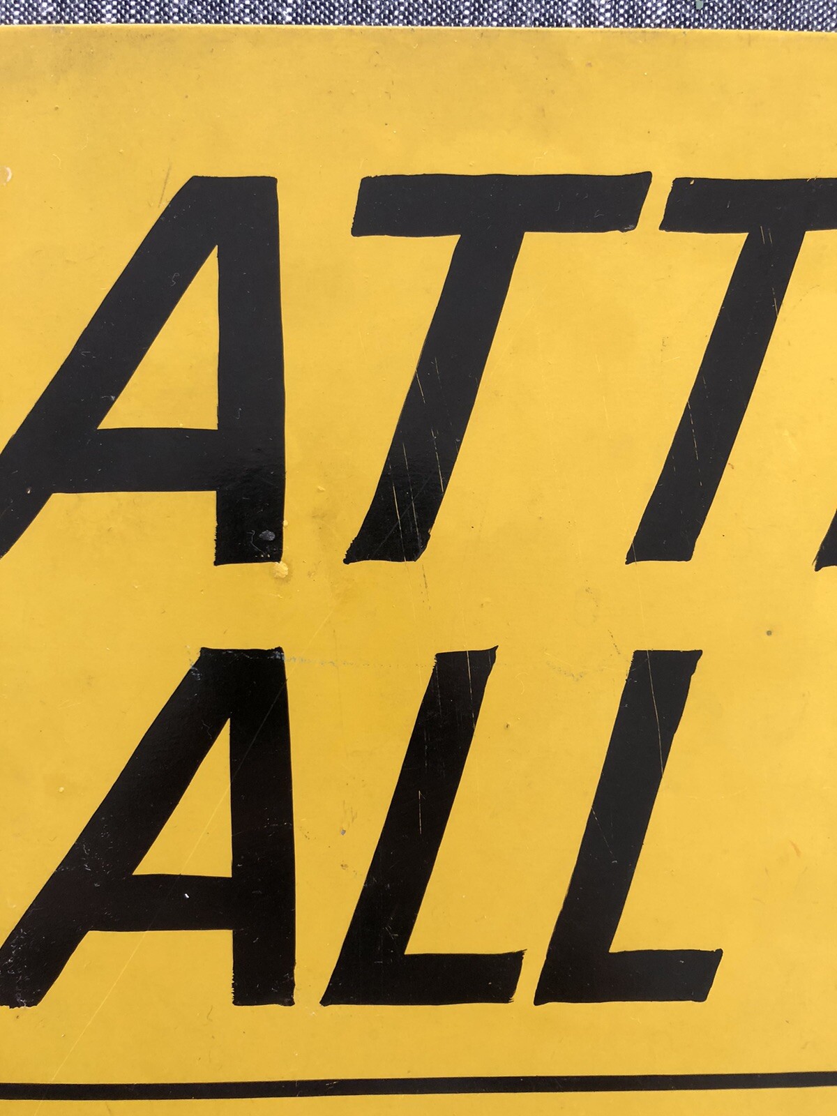 « Attention All Drivers » 18”x12” Metal Sign