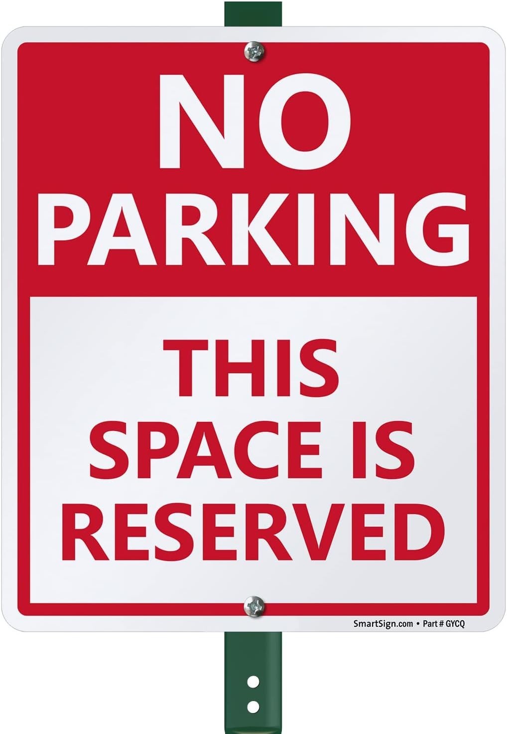 Professional Quality No Parking Sign with 3ft Stake, UV Protected Aluminum