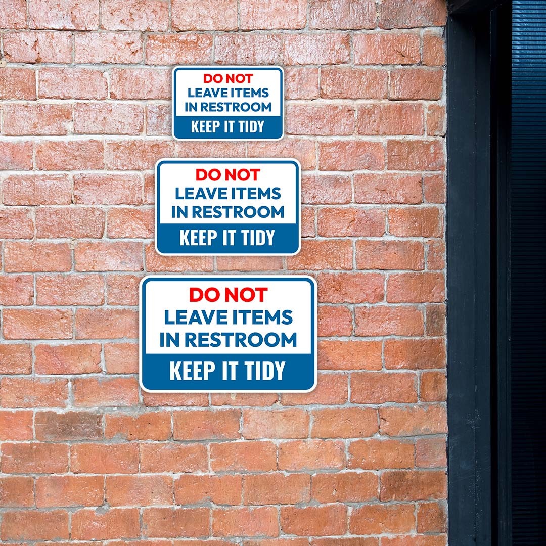 Classic Framed Plus Do Not Leave Items In Restroom – Keep It Tidy Sign