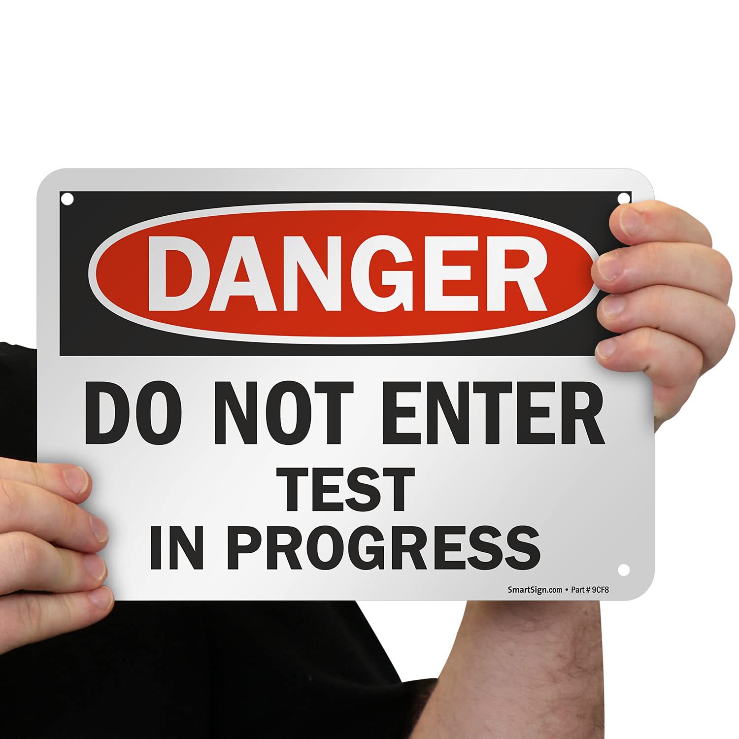 7×10 inch Danger Sign Do Not Enter Test in Progress 55 mil HDPE Plastic