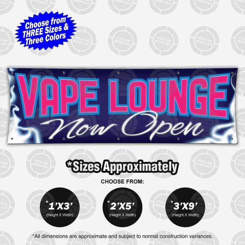VAPE LOUNGE Now Open Banner Vinyl Display Various Bright Color Sign Poster Lona
