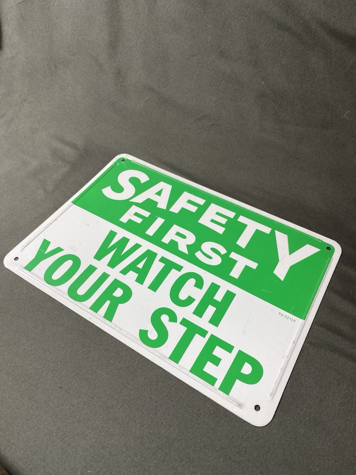 Vintage Green/white “Safety First Watch Your Step”Sign 10×7”