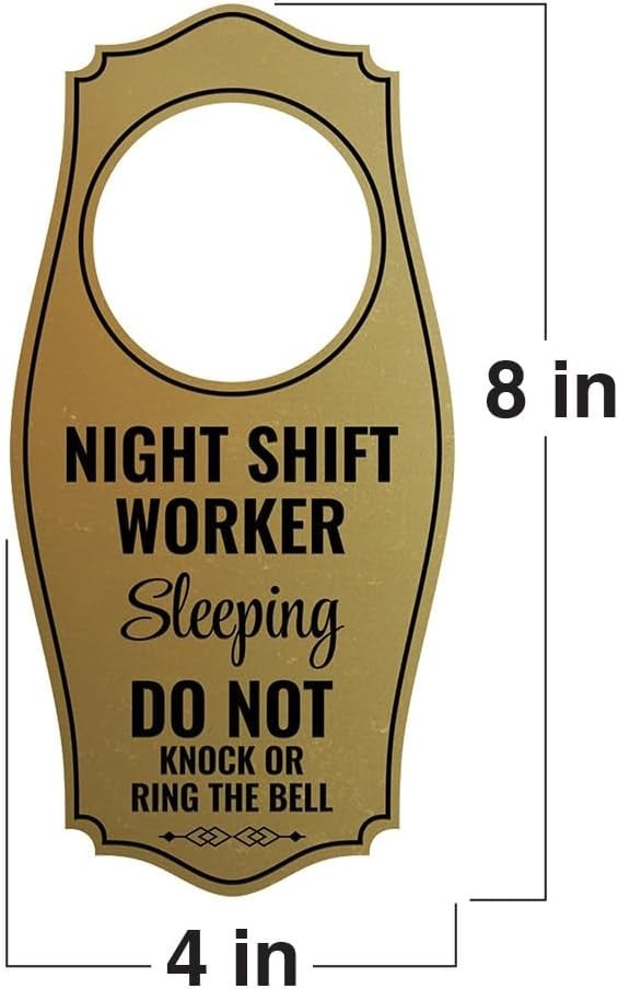 Night Shift Worker Sleeping Do Not Knock Or Ring The Bell Door Hanger 4&Prime; x 8&Prime;