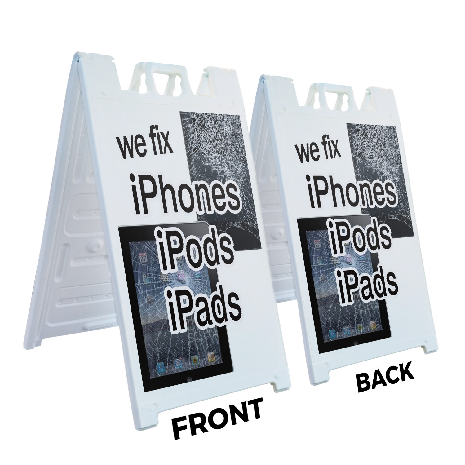 A-frame Sidewalk We Fix Iphones Ipods Ipads 24&Prime; x 36&Prime; Double Sided A-Frame Sidew