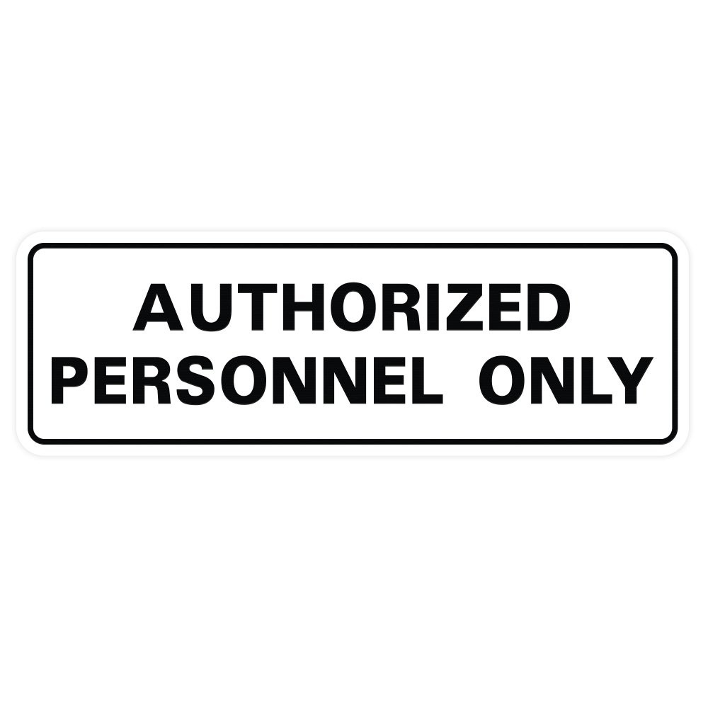1 Pack Standard Authorized Personnel Only Wall Door Sign, White Small Secure Set