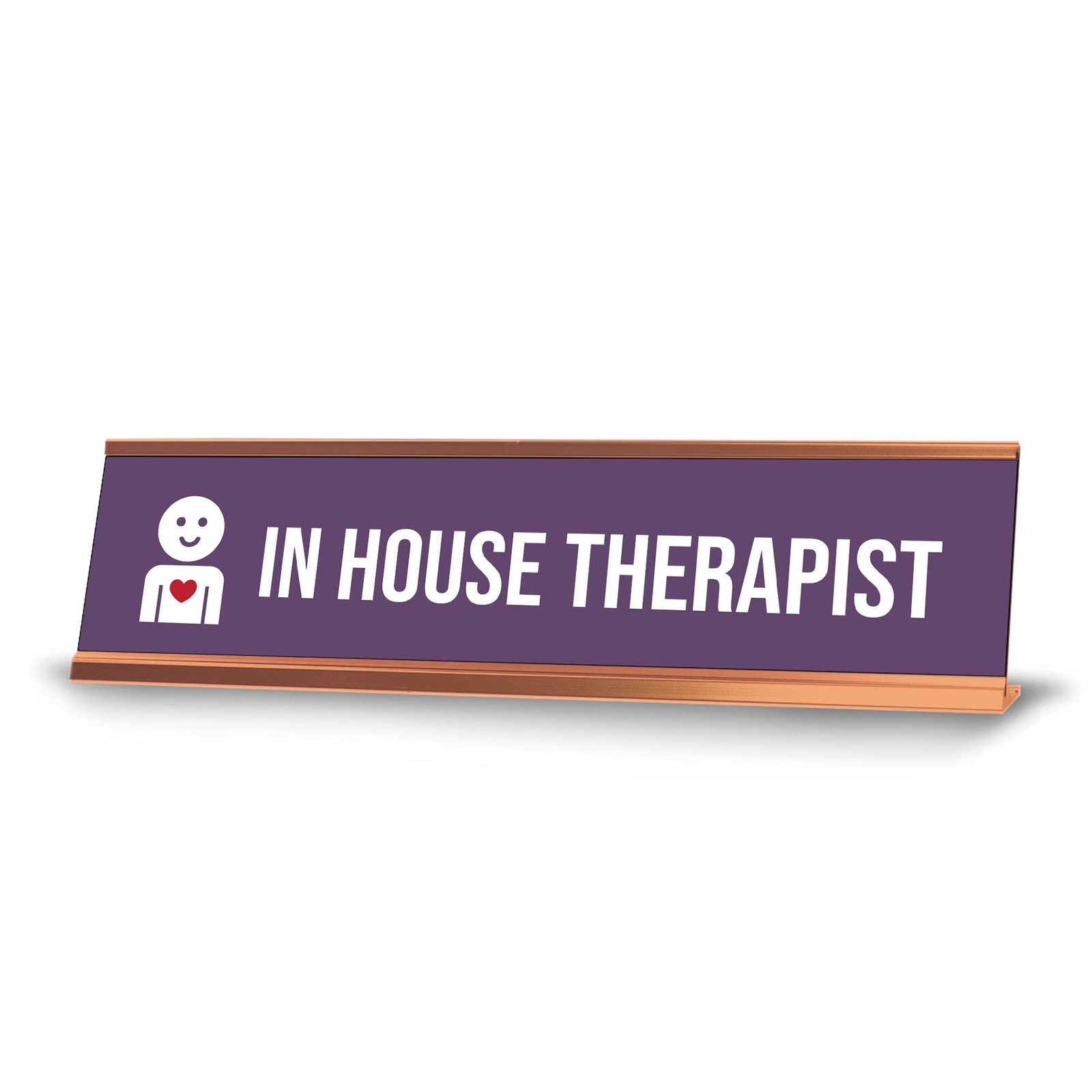 In House Therapist, Purple Rose Gold Frame, Desk Sign (2 x 8&Prime;)