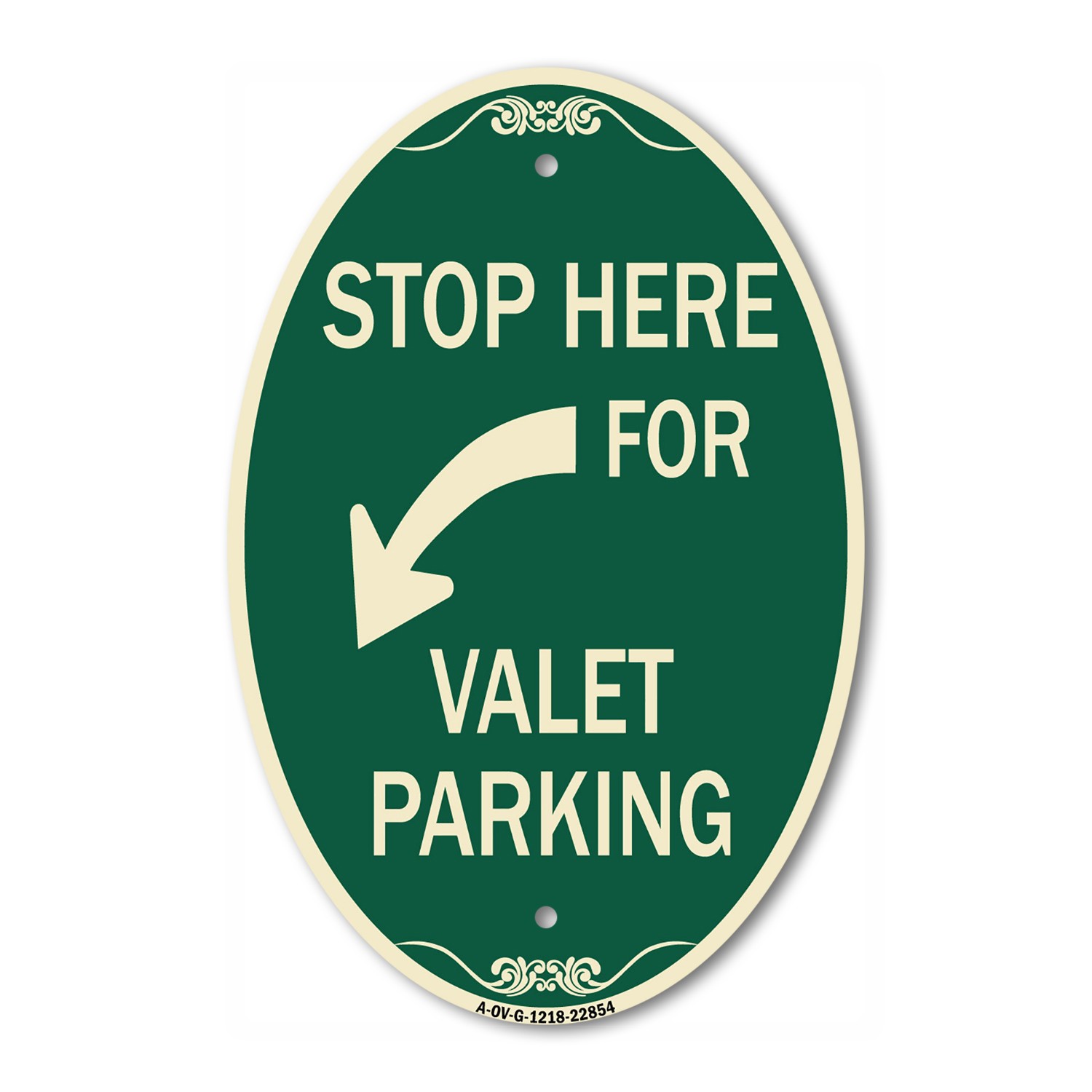 Stop Here for Valet Parking (Left Arrow) 12&Prime; x 18&Prime; Green Aluminum Oval Sign