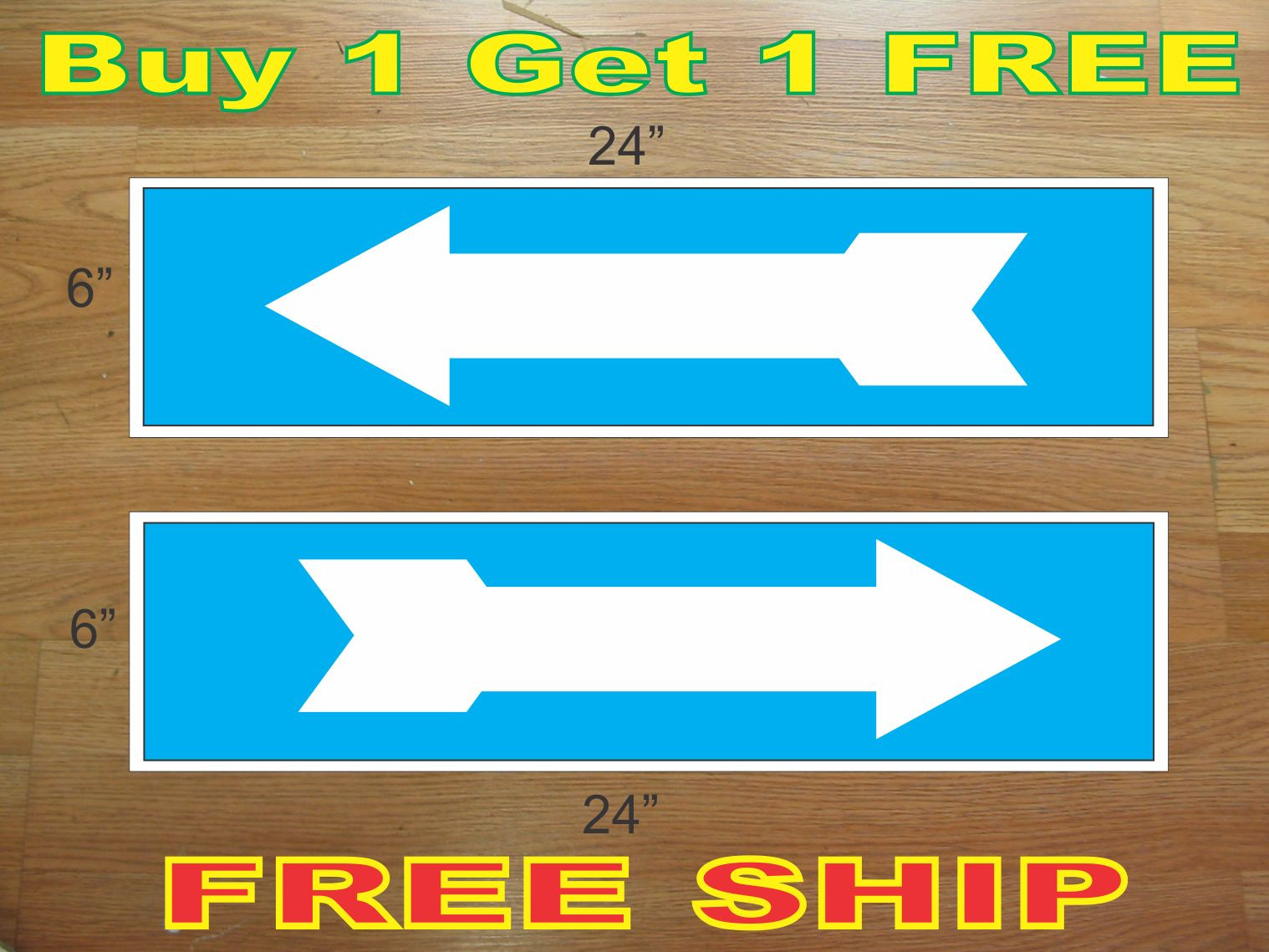 White on Light Blue ARROW 6&Prime;x24&Prime; REAL ESTATE RIDER SIGNS Buy 1 Get 1 FREE