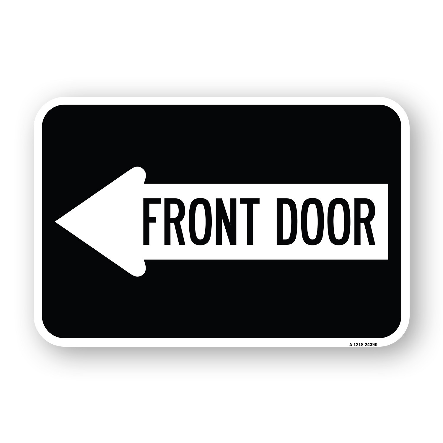 Front Door (With Left Arrow) Heavy Gauge Aluminum Parking Sign