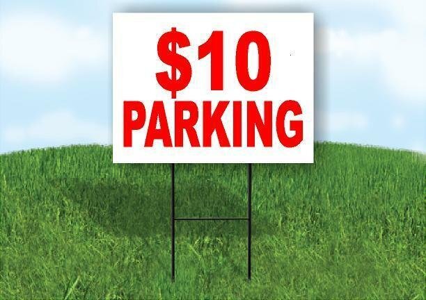 10 DOLLAR PARKING RED Yard Sign with Stand LAWN SIGN