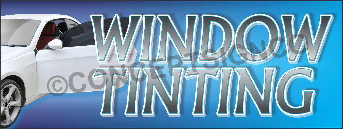 2&rsquo;X5&prime; WINDOW TINTING BANNER Outdoor Sign Auto Car Vehicle Glass Tint Dark Film