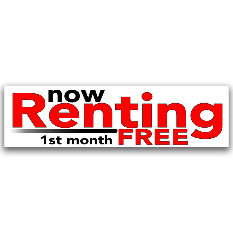 Now Renting 1st Month Free Vinyl Banner with Optional Sizes (Made in the USA)