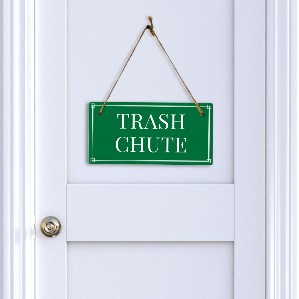 Trash Chute 5×10 Hanging Plus Wall or Door Sign | Home & Office Decor
