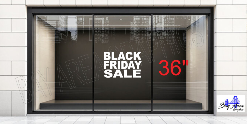BLACK FRIDAY SALE Vinyl Sticker Sign for Storefront Window ORACAL 651
