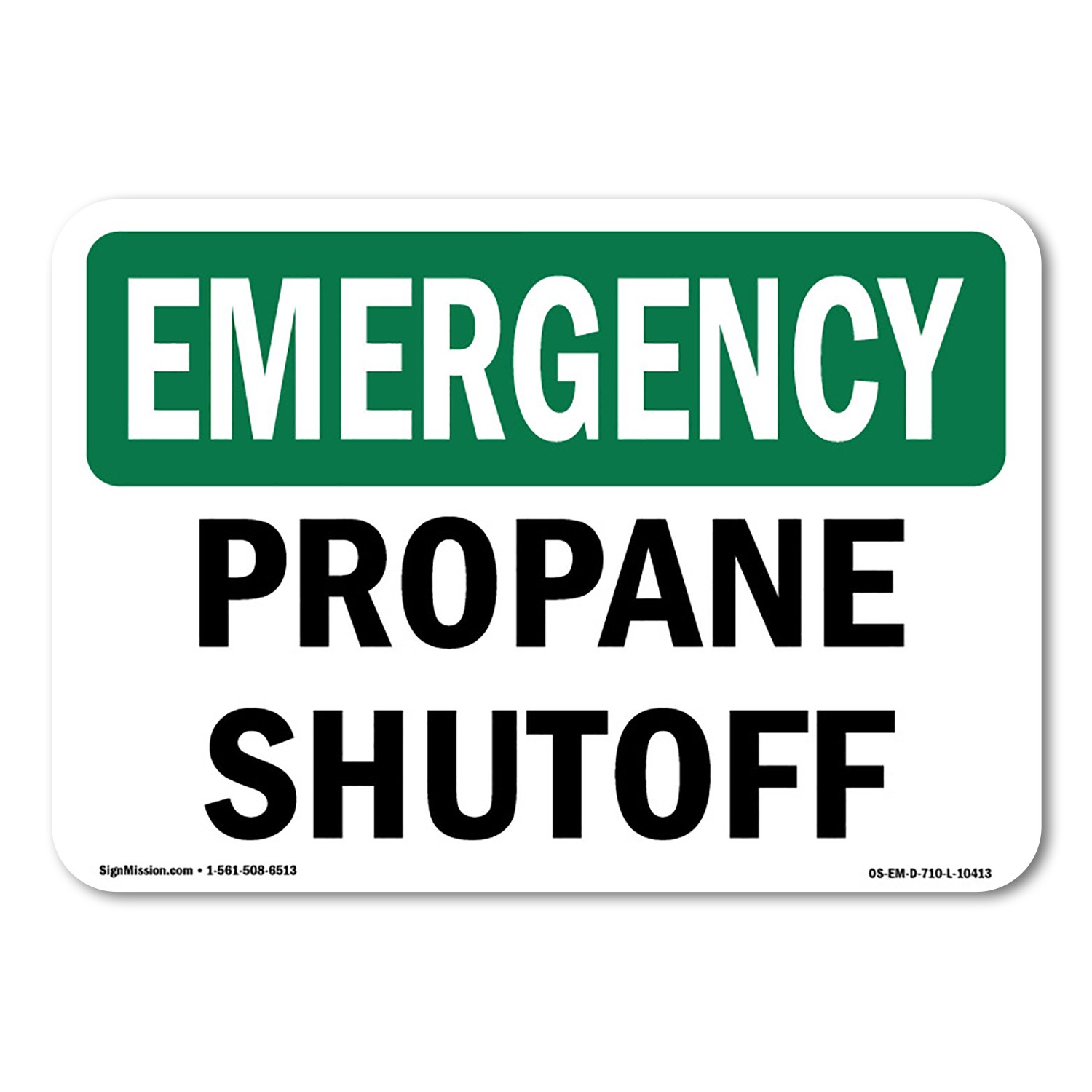 Propane Shutoff OSHA Emergency Sign Metal Plastic Decal