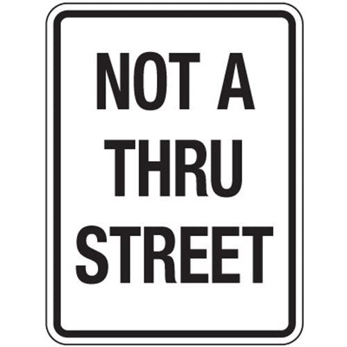 Not A Thru Street