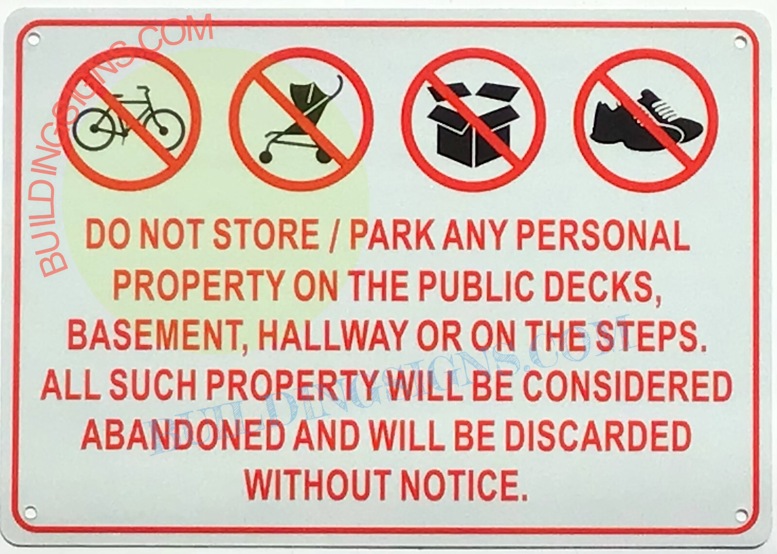 DO NOT STORE PERSONAL PROPERTY SIGN (7X10, White, Aluminum)