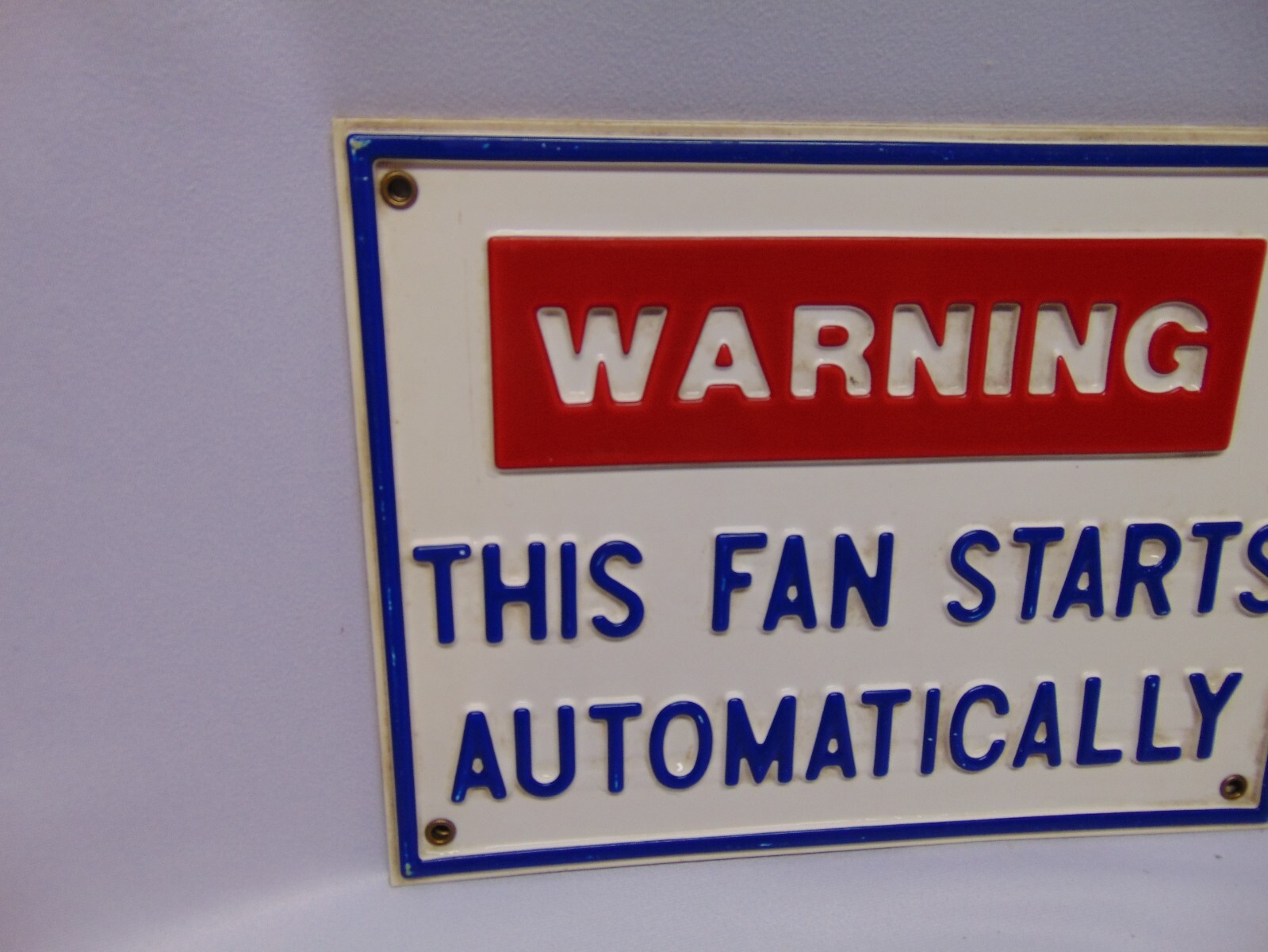 Vintage Plastic « Warning This Fan Starts Automatically » Sign Blue red white 12&Prime;