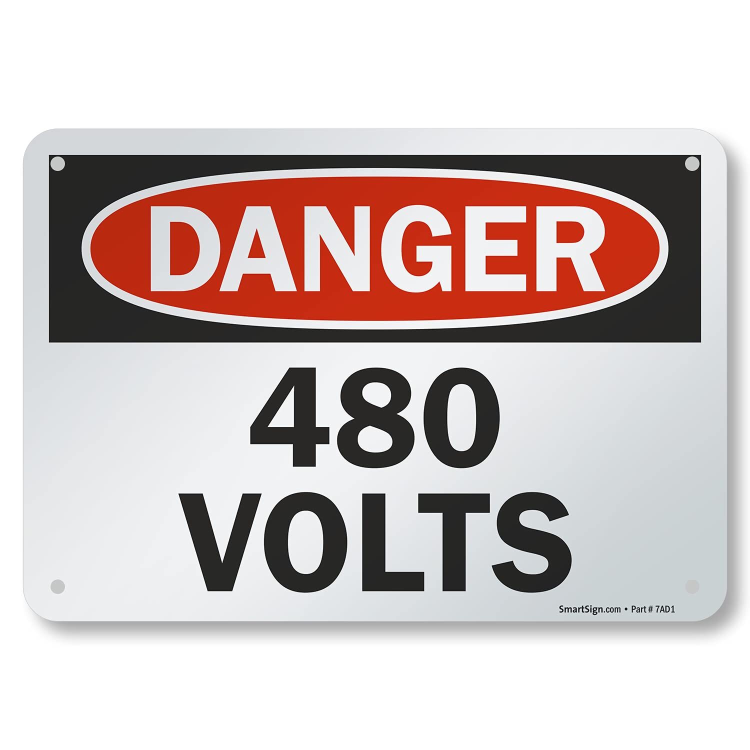 7 x 10 inch “Danger – 480 Volts” OSHA Sign with Pre-Cleared Holes Digital Pri…
