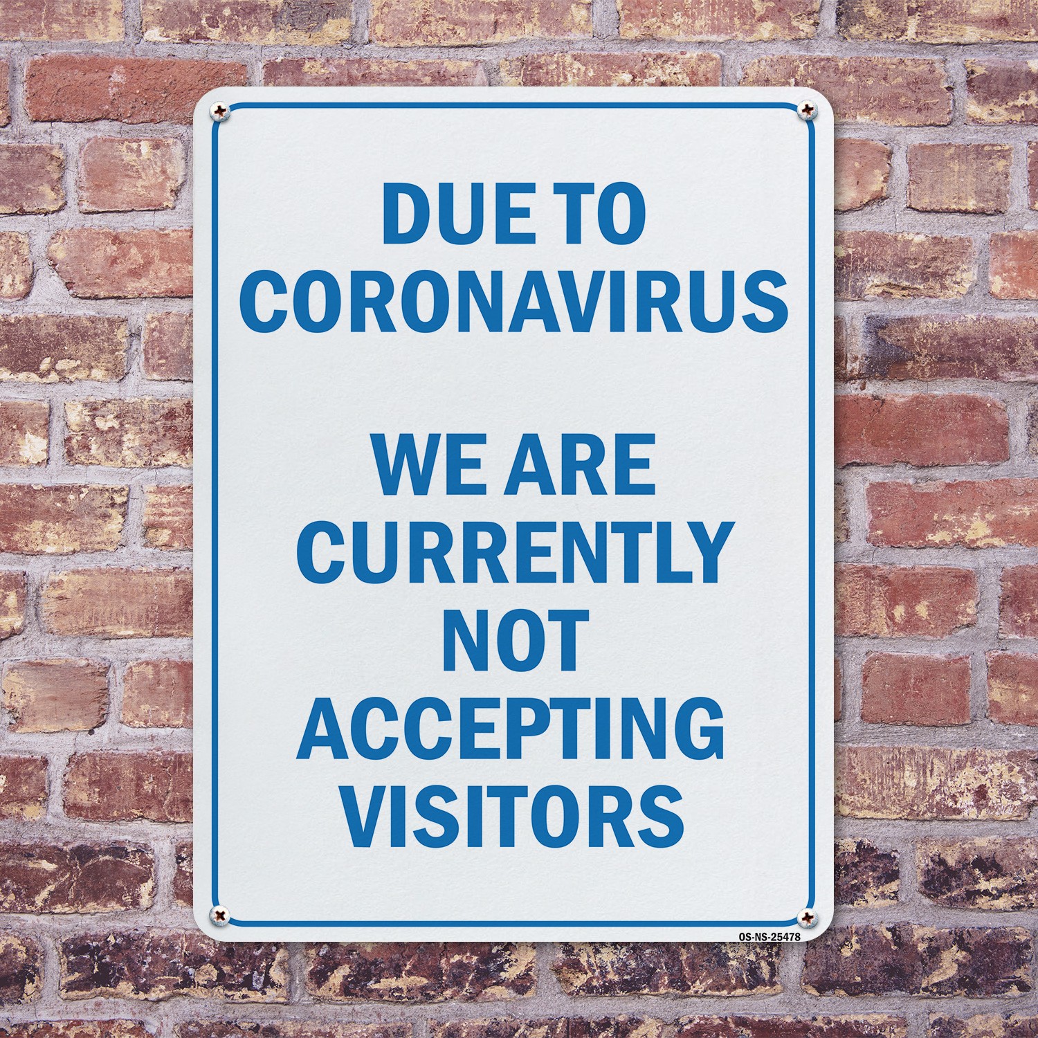 Due To Coronavirus We Are Not Accepting Visitors Public Safety Sign 5/10 Pack