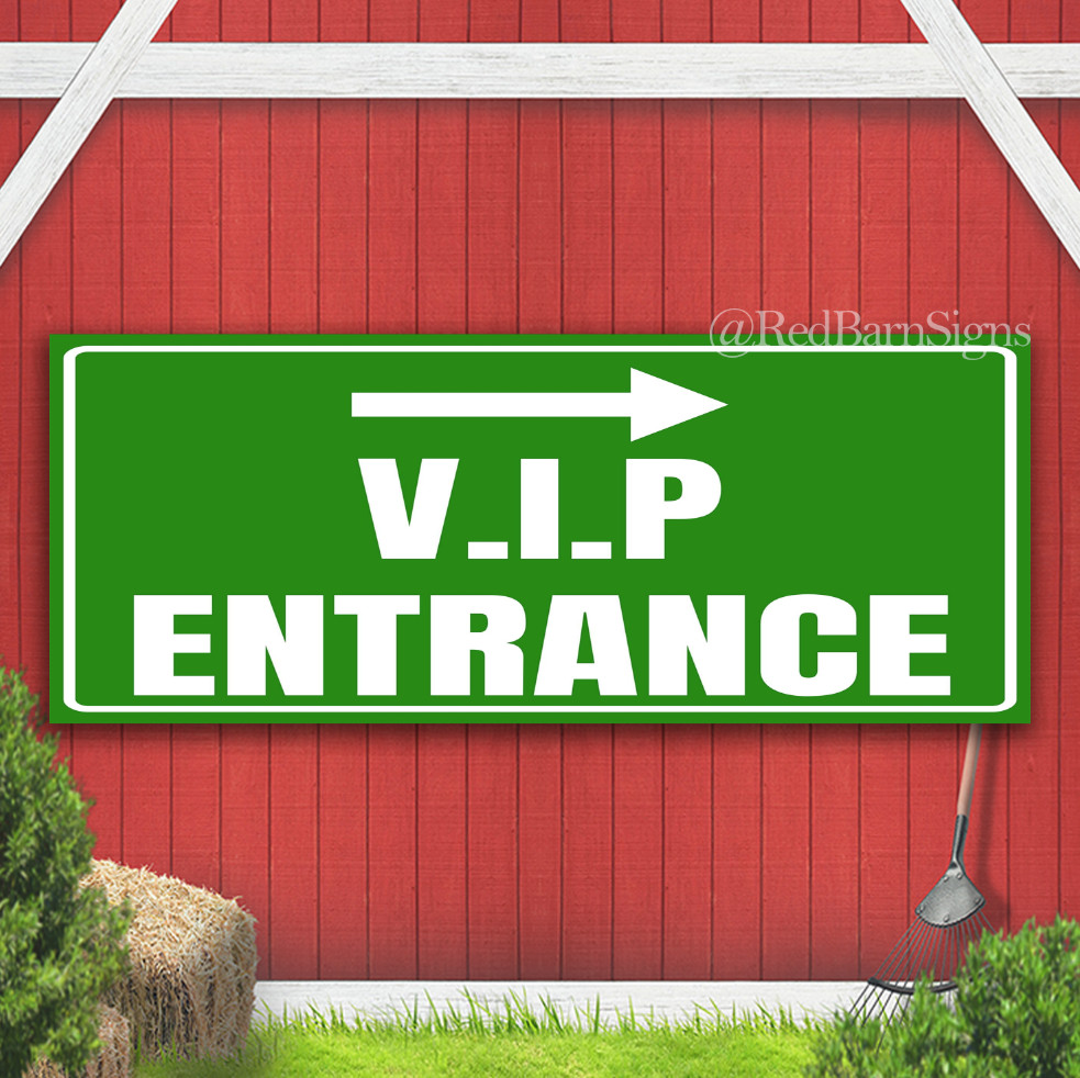 VIP Entrance Indoor Outdoor Banner Sign with grommets
