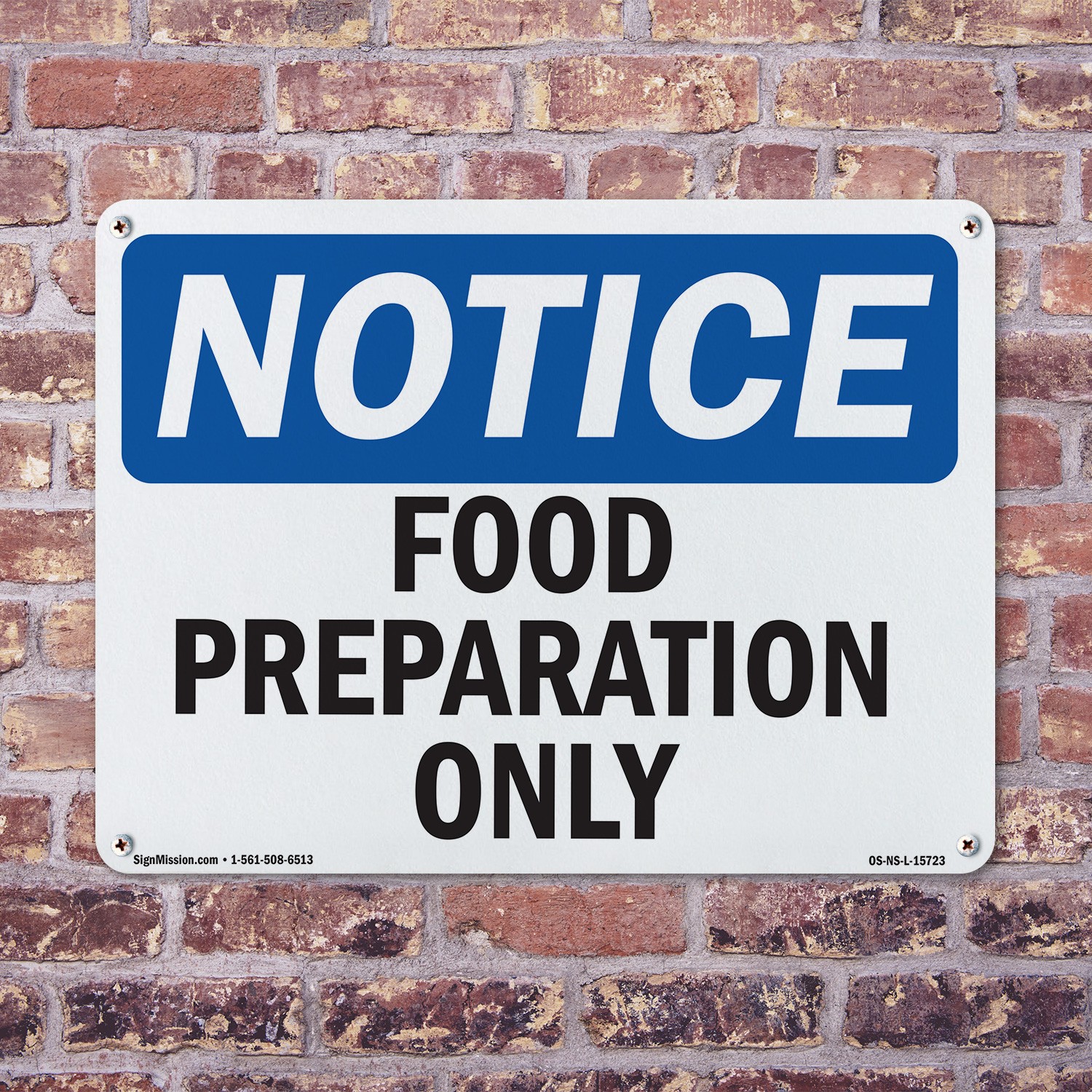 Food Preparation Only OSHA Notice Sign Metal, Plastic, Or Decal – 5 or 10 Pack