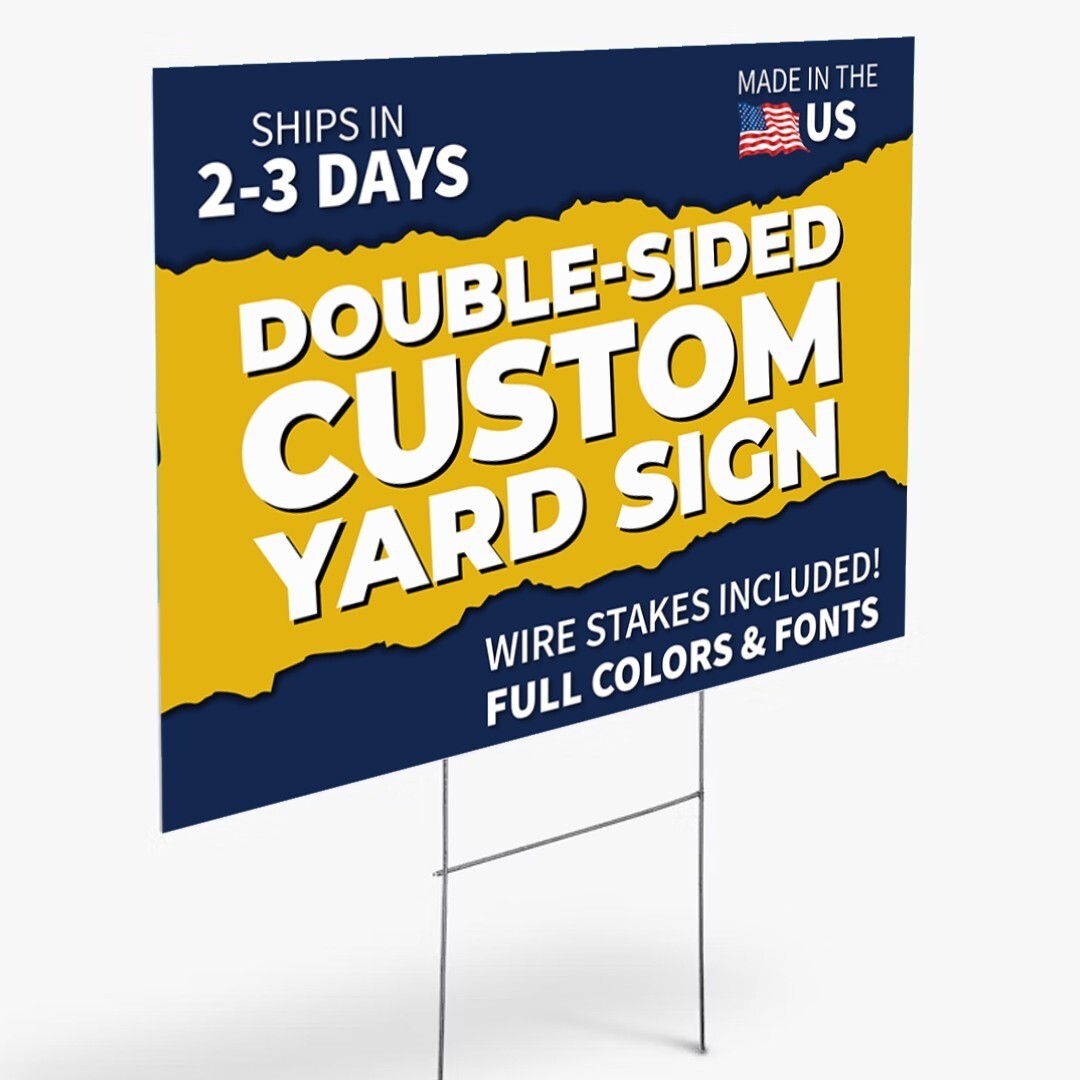 Custom yard sign