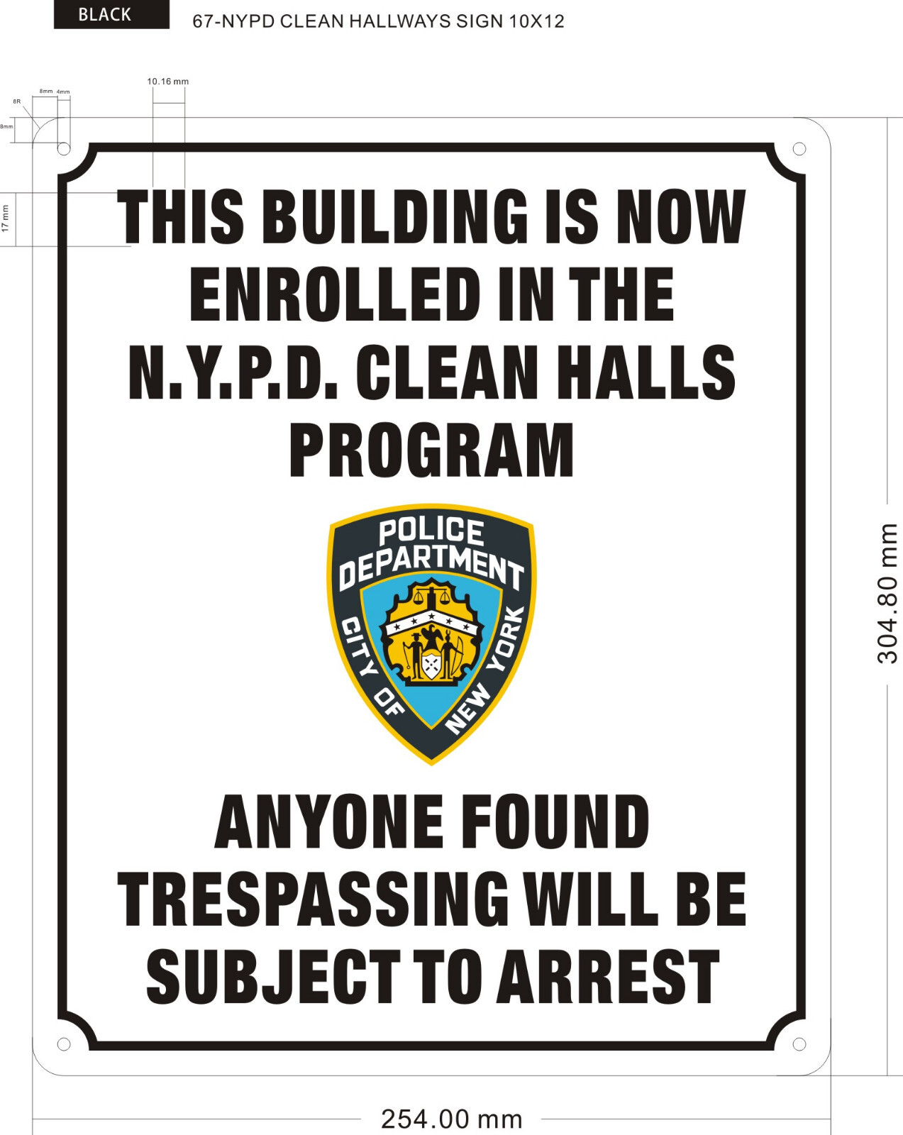 NYPD CLEAN HALLWAYS SIGN (10×12, White, Aluminum)-REF24-1027