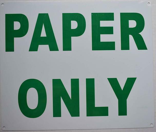 Paper ONLY Sign (Aluminium, 10×12)–REF24-1027