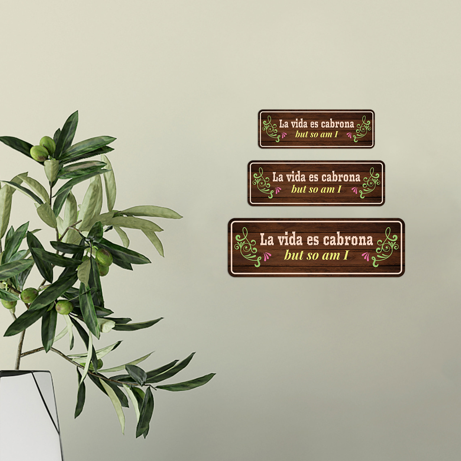 Standard Plus La vida es cabrona but so am I Door or Wall Sign