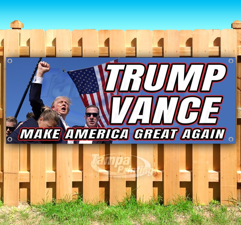 TRUMP VANCE MAKE AMERICA GREAT AGAIN 2024 MAGA Banner Flag Sign Vinyl SB00220