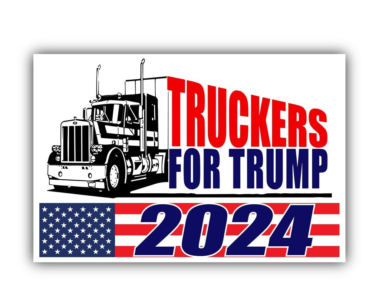 TRUCKERS FOR TRUMP 2024 KEEP AMERICA GREAT YARD SIGN 18&Prime;x12&Prime; FREE STAKE 2 SIDED