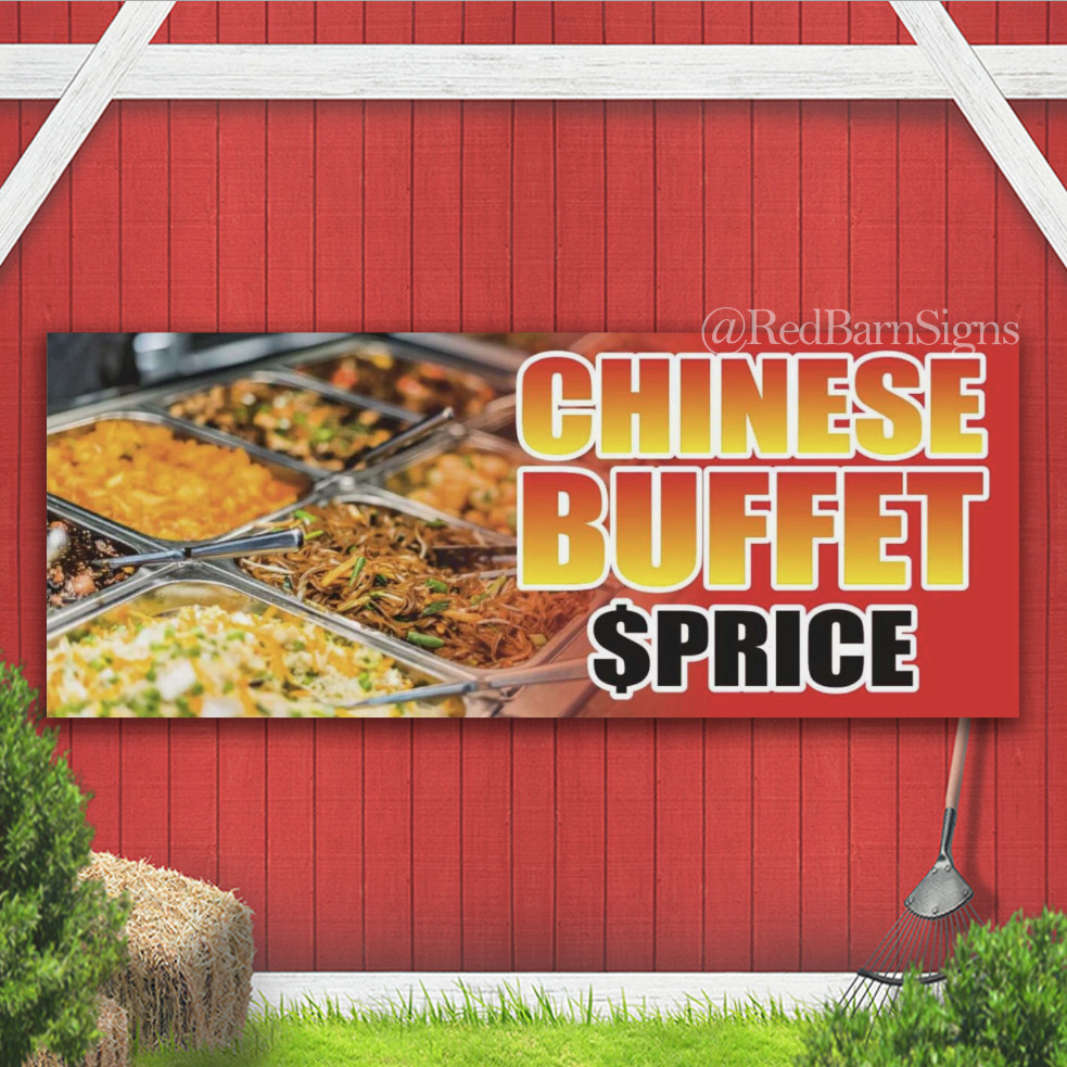 CHINESE BUFFET FOOD CUSTOM PRICE Indoor Outdoor Banner Sign with grommets