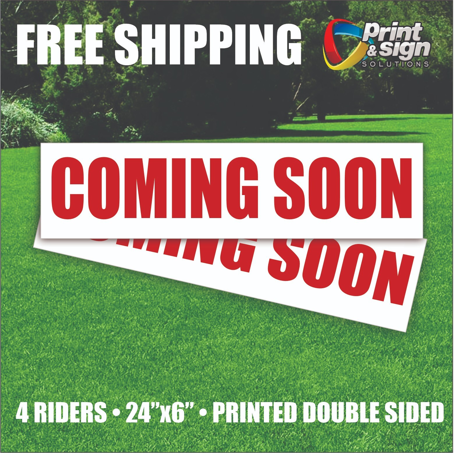 4PC COMING SOON 6&Prime;x24&Prime; REAL ESTATE RIDER SIGN 2 Sided HOMES PLASTIC REALTOR