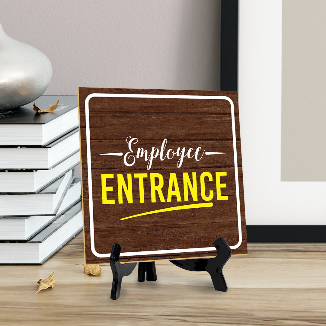 Employee Entrance 5&Prime;x 5&Prime; Square Table Sign With Acrylic Easel | Office Décor