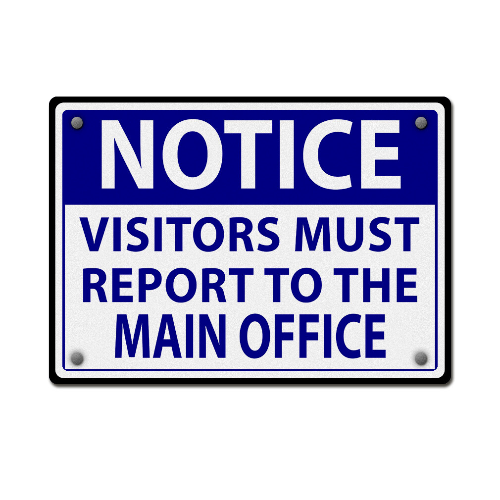 Horizontal Metal Sign Visitors Report to Office Weatherproof Street Signage