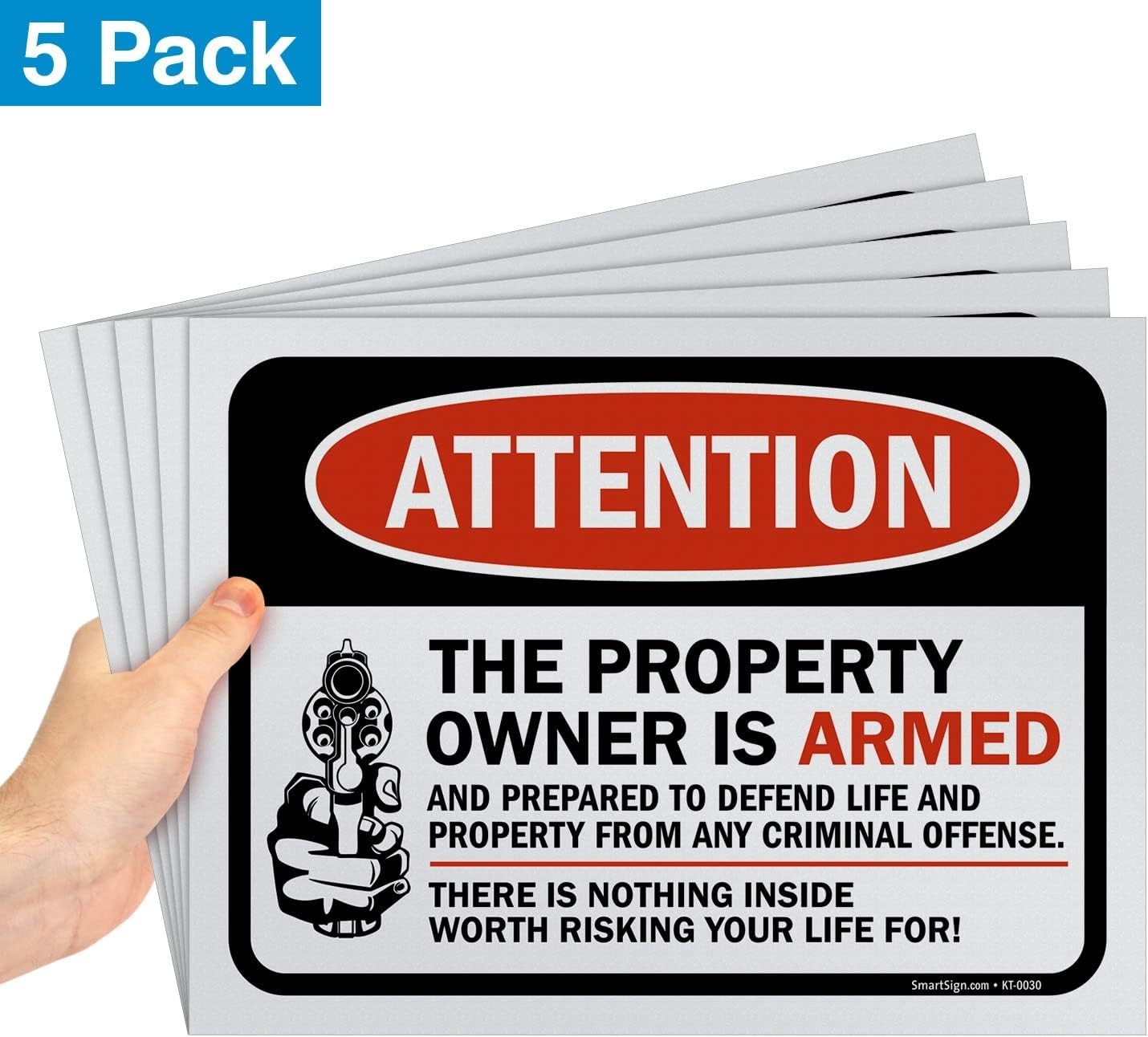 Pack of 5 9 x 12 inch “Attention – The Property Owner Is Armed” No Trespassin…