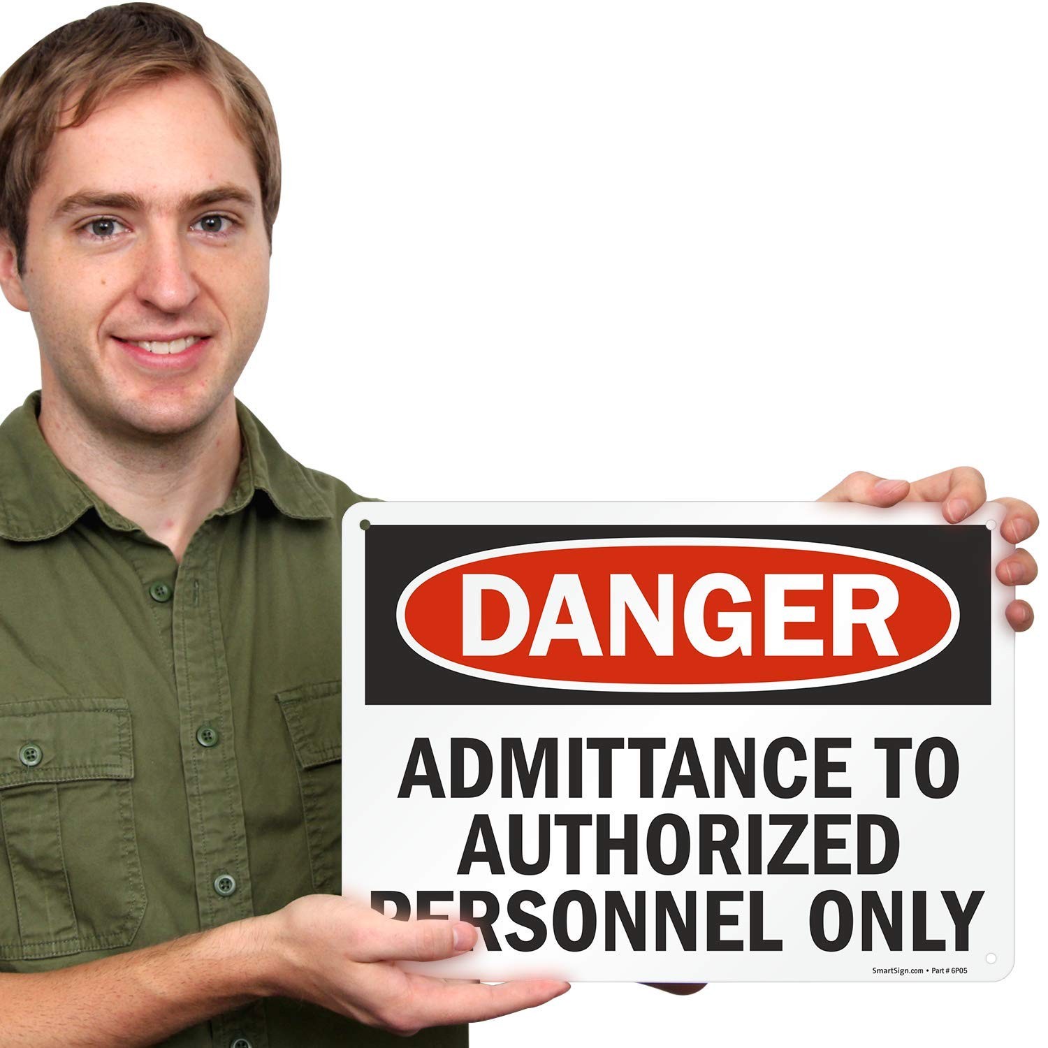 10 x 14 inch “Danger – Admittance To Authorized Personnel Only” OSHA Metal Si…