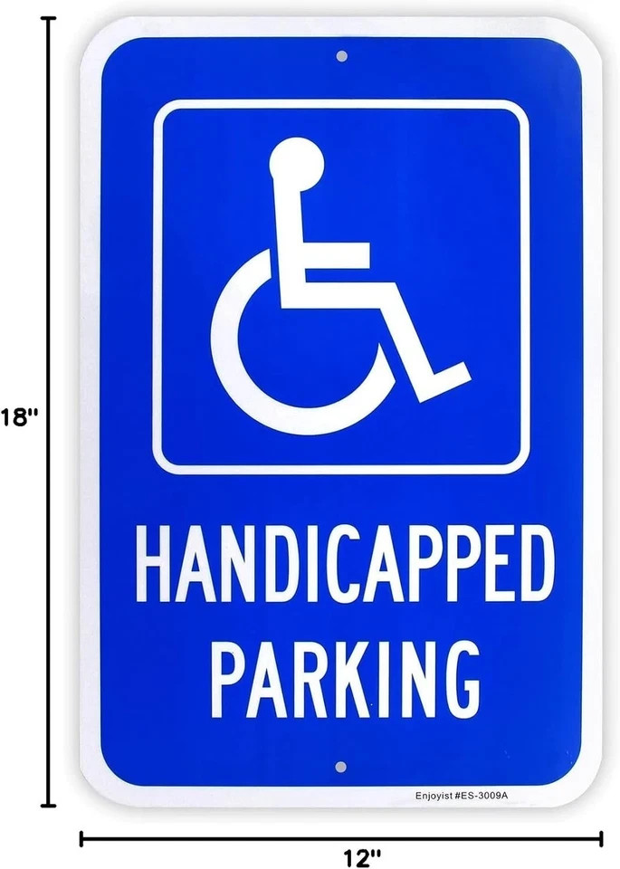 Large Handicap Parking Sign, 18&Prime; X 12&Prime;, Rust Free Aluminum, Reflective