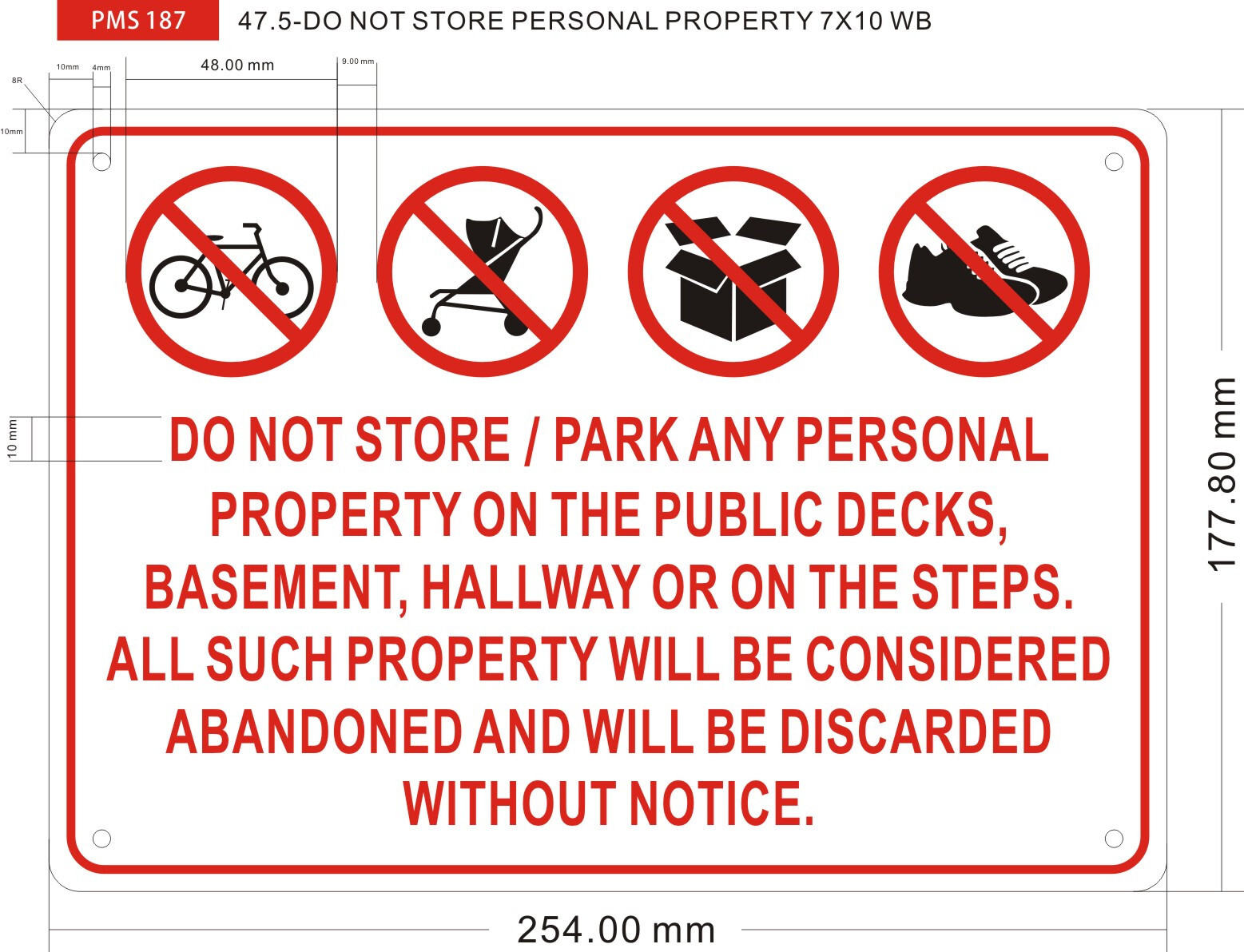 DO NOT STORE PERSONAL PROPERTY SIGN (7X10, White, Aluminum)